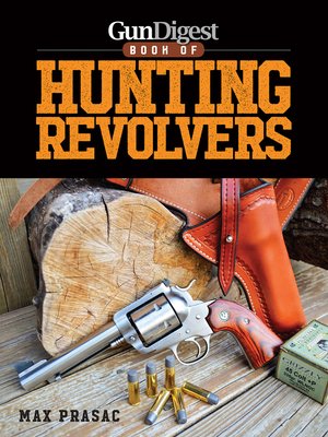 cover image of Gun Digest Book of Hunting Revolvers
